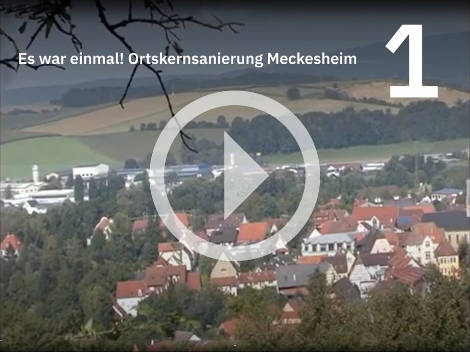 Es war einmal! Ortskernsanierung Meckesheim Teil 1